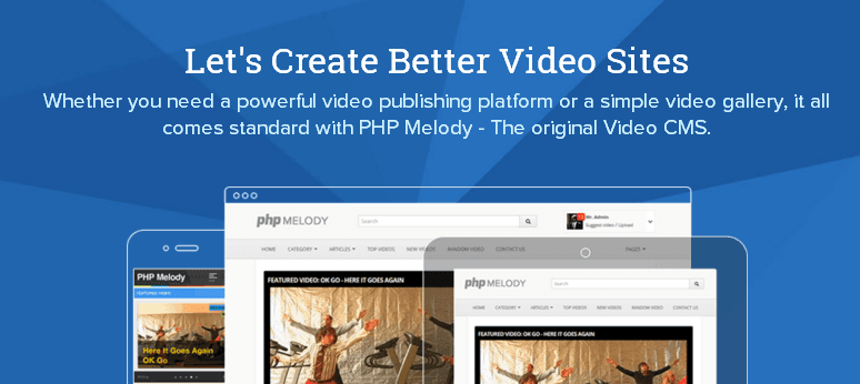 PHP Melody   Video CMS   Create Better Video Sites with PHP Melody 2.5.png